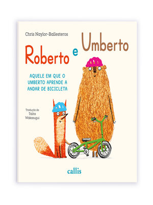 cover image of Roberto e Umberto--Aquele em que o Umberto aprende a andar de bicicleta